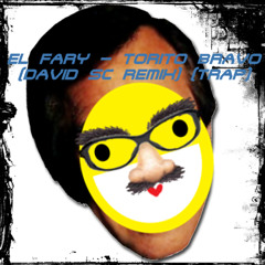 El Fary - Torito Bravo (David SC Remix) (TRAP) (CLICK BUY FOR DW FREE)