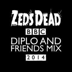 Zeds Dead 2014 Diplo And Friends Mix