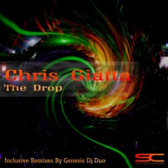 Chris  Giatta - The Drop (Genesis Dj Duo Club Edit)