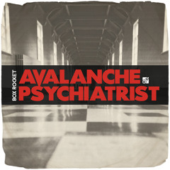 Box Rocket - Avalanche Psychiatrist