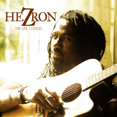 Hezron - Lord With You [The Life I Live(d) - Tad's Record 2014]