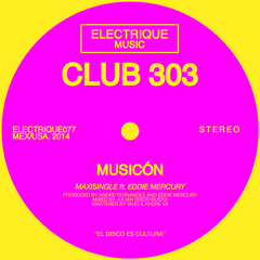 Club 303 - Musicon feat. Eddie Mercury