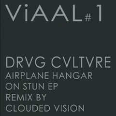 Drvg Cvltvre - Airplane Hangar On Stun (Clouded Vision Remix)