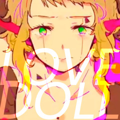 【Dari】 Love Doll / ラブドール 【歌ってみた】 (Cover)