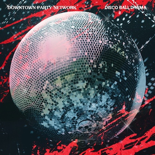 Downtown Party Network - No Drama Afterhours (FBR026) [clip]