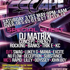 Escape 31st May Dj Lukey G & Mc Rapid (Bounce)