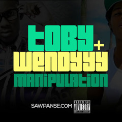 Toby & Wendyyy - Manipulation