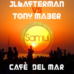 JL & AFTERMAN VS TONY MABER "CAFE' DEL MAR" Balearic Mix
