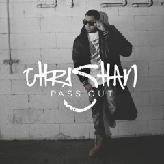 Chrishan - Pass Out