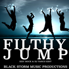 FILTHY JUMP - IZZY ROCK - DJ TANCO BOOTLEG