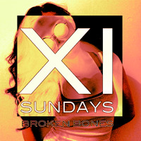 Love Inc. - Broken Bones (#XI Ft. Sundays Cover)