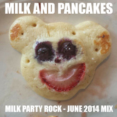 Milk Party Rock