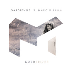 Gardienne - Surrender (Marcio Lama Remix) [FREE DOWNLOAD]