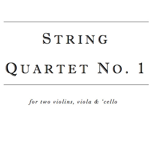 String Quartet No. 1 (2008)