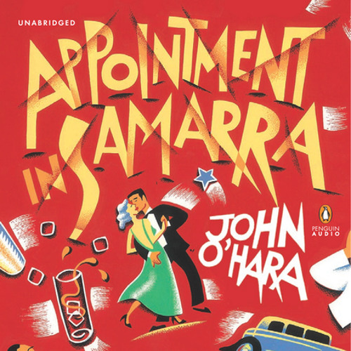 Appointment in Samarra by John O'Hara, read by Christian Camargo