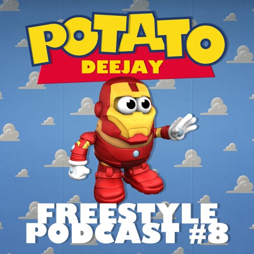 DJ POTATO FREESTYLE PODCAST 8