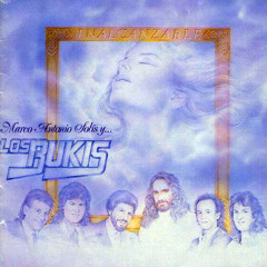 Los Bukis Inalcanzable