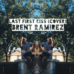 Last First Kiss (Cover)