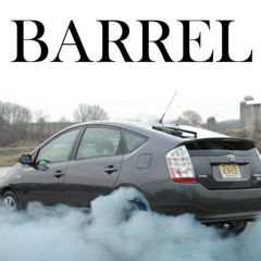 Blow Smoke, Burn Rubber by BARREL
