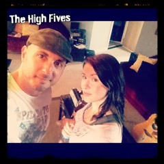 The High Fives - I See You