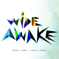 Wide Awake (Original Mix)