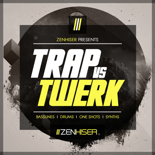 Trap Vs Twerk - 1.1 GB Of Huge Trap & Twerk Sounds, Gives You Total Control