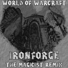 World of Warcraft - Ironforge Theme (D-V² Remix) [TEASER]