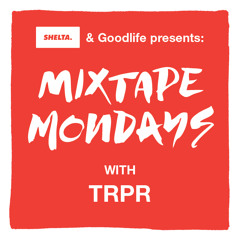 Mixtape Mondays GBG - Trpr (2014-06-02)