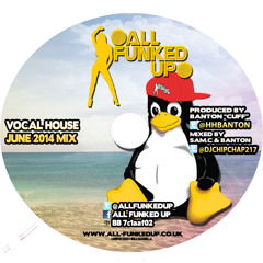 ALL FUNKED UP VOCAL HOUSE SESSIONS MIXED BY BANTON SAM C