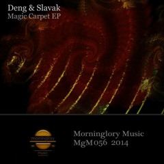 Deng & Slavak - Magic Carpet [Morninglory Music] soon