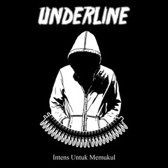 Underline kita-tak-akan-lupa