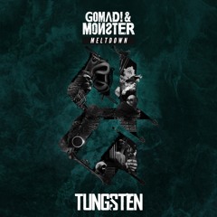 Gomad! & Monster - Tungsten (Original Mix)