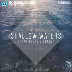 Sonny Alven x Jarand - Shallow Waters [Out Now]