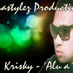 Krisky - Alu A (Luastylez Production)