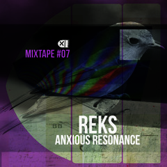 B.U.M. MIXTAPE #07 - REKS - ANXIOUS RESONANCE