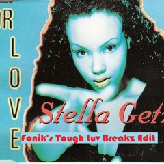 Stella Getz - Dr. Love (Fonik's Tough Luv Breakz Edit)