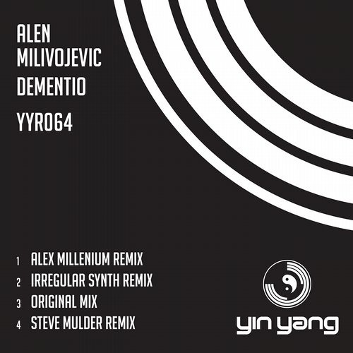 Alen Milivojevic - Dementio (Irregular Synth Remix) [Yin Yang]