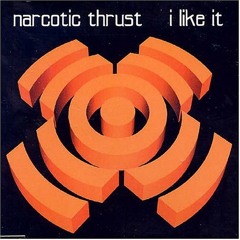 Narcotic Thrust - I like it (Alex dee Gladenko Remix)