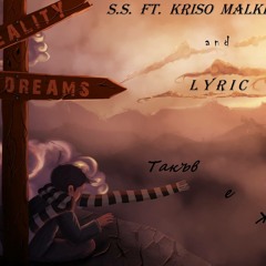 SS,Kriso Malkiq and A.S.D. ft. Lyric - такъв е животът
