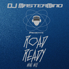 Road Ready (Mini Mix)