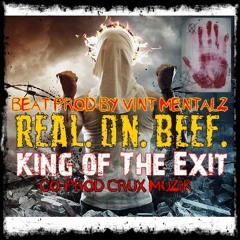 King Of The Exit prod by Vint Mentalz