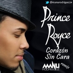 Prince Royce - Corazon Sin Cara (Manu Rodriguez Remix)