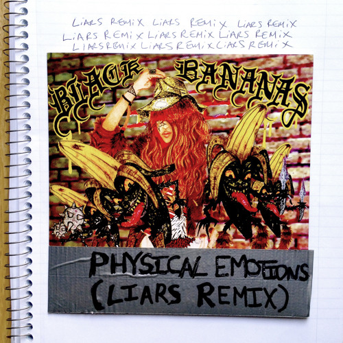 "Physical Emotions" (LIARS REMIX)