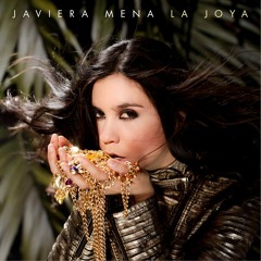 La Joya | Javiera Mena