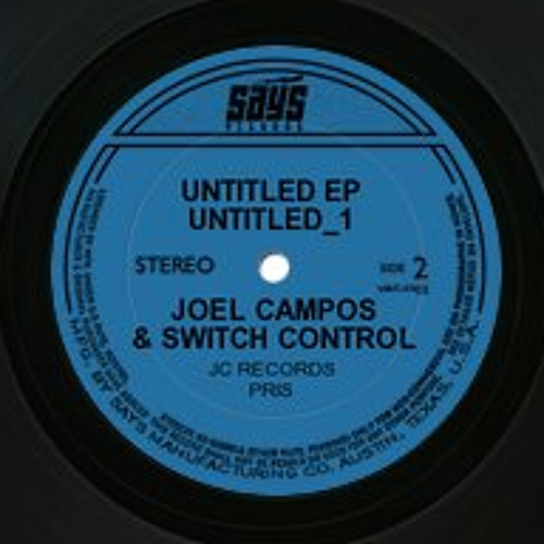 Joel Campos & Switch Control - Untitled A1 (preview)