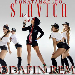 Donatan & Cleo - SLAVICA(Modafin Bootleg Remix)[FREE]