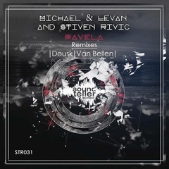 Michael & Levan and Stiven Rivic - Favela EP (van Bellen Remix)