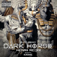 Dark Horse  Katty perry ft. Juicy J (Henri Remix)