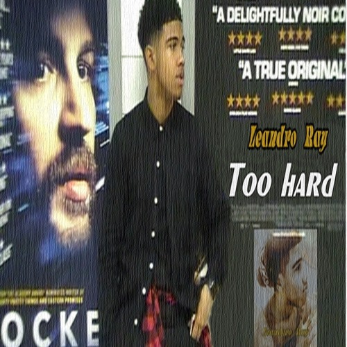 LRay - Too Hard