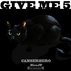 Canserbero prod. NicoJP - GIVE ME 5